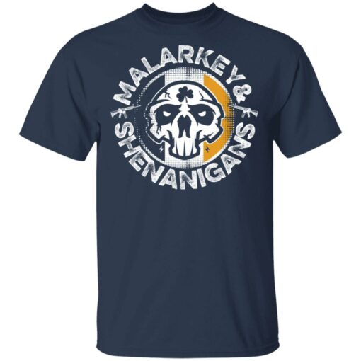 Malarkey and shenanigans shirt $19.95 redirect02012021030257 1