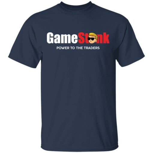 GameStonk power to the traders shirt $19.95