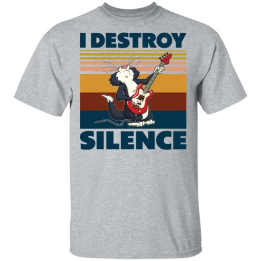 Guitar Cat I destroy silence shirt $19.95