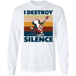 Guitar Cat I destroy silence shirt $19.95
