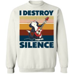 Guitar Cat I destroy silence shirt $19.95