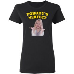 Kristen Bell pobody’s nerfect shirt $19.95