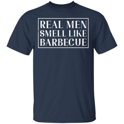 Real men smell like barbecue shirt $19.95 redirect02022021040257 11