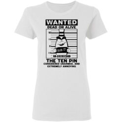 Wanted dead or alive the ten pin shirt $19.95 redirect02022021090234 2