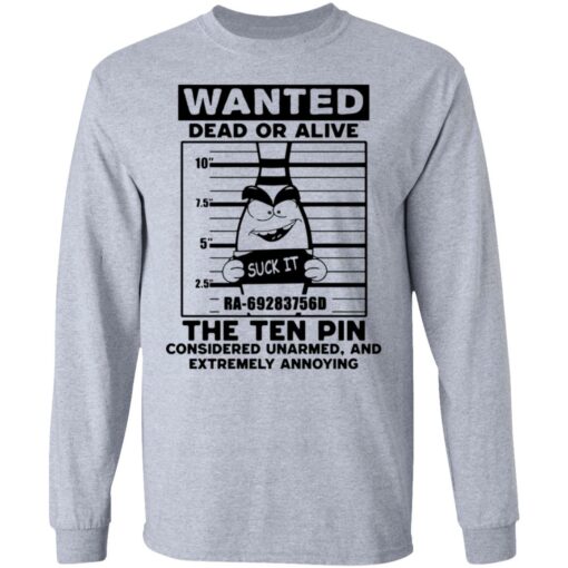 Wanted dead or alive the ten pin shirt $19.95