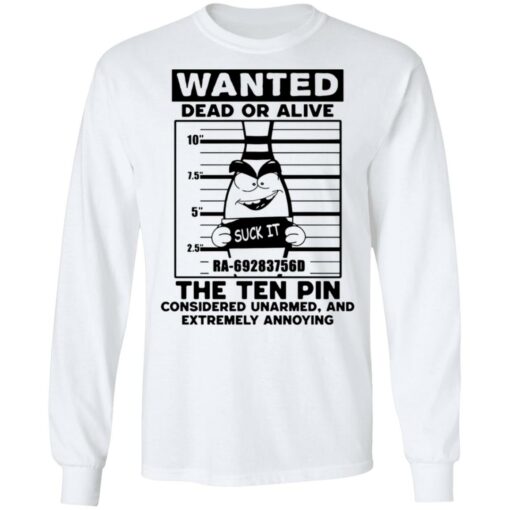 Wanted dead or alive the ten pin shirt $19.95