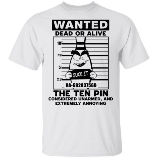 Wanted dead or alive the ten pin shirt $19.95 redirect02022021090234