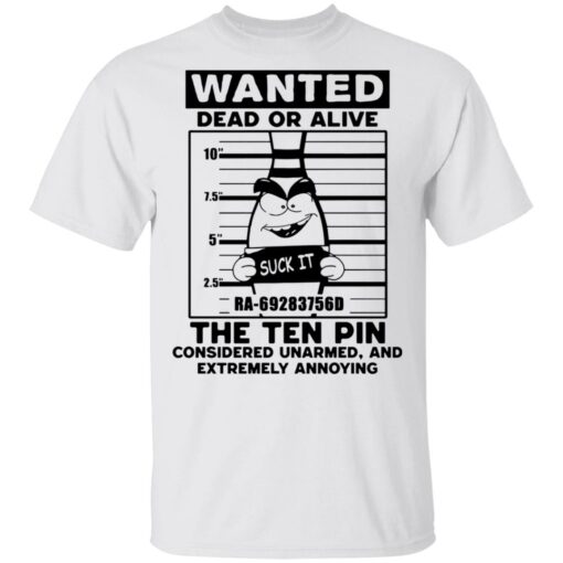 Wanted dead or alive the ten pin shirt $19.95