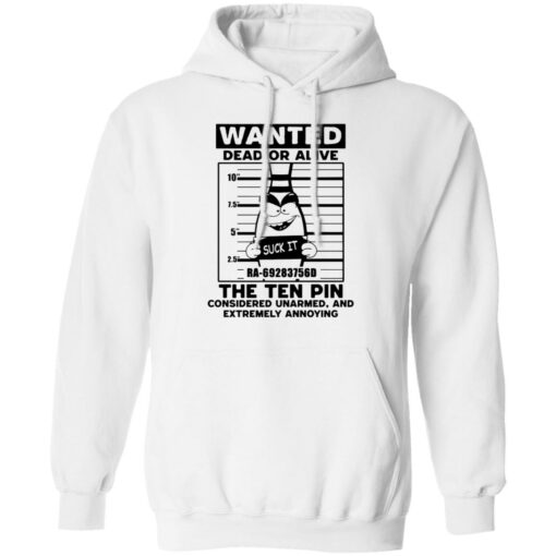 Wanted dead or alive the ten pin shirt $19.95