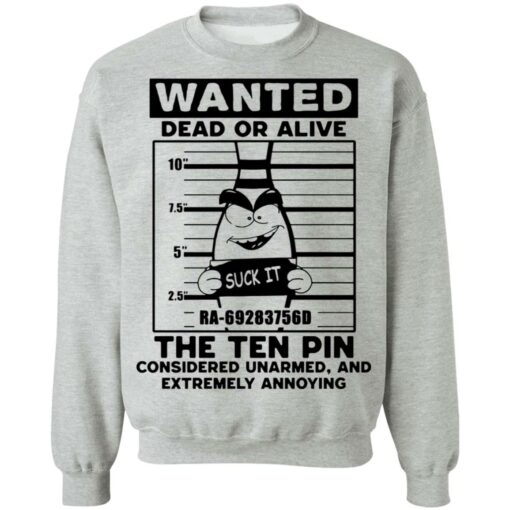 Wanted dead or alive the ten pin shirt $19.95