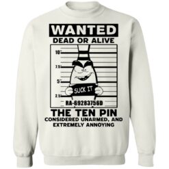 Wanted dead or alive the ten pin shirt $19.95