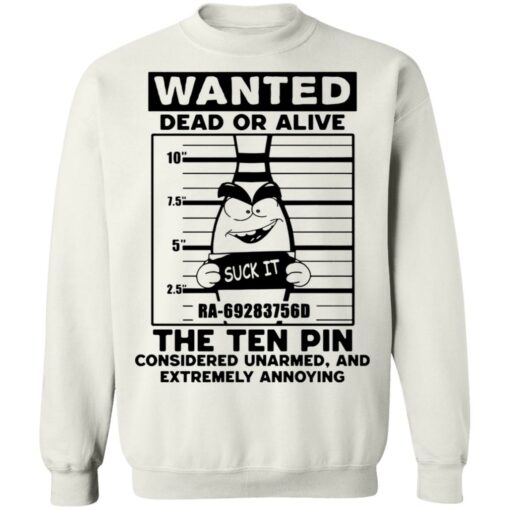 Wanted dead or alive the ten pin shirt $19.95