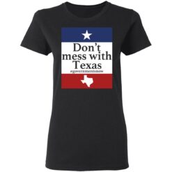 Don't mess with Texas government snow shirt $19.95