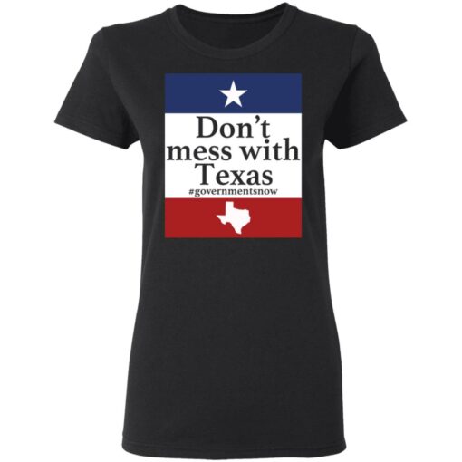 Don't mess with Texas government snow shirt $19.95