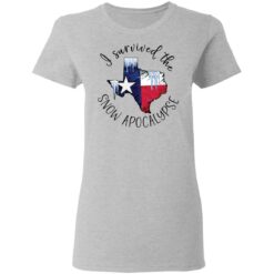 I survived the snow apocalypse Texas shirt $19.95