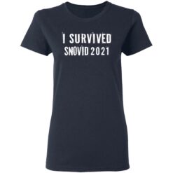 Texas I survived snovid 2021 shirt $19.95