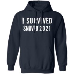 Texas I survived snovid 2021 shirt $19.95