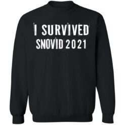 Texas I survived snovid 2021 shirt $19.95