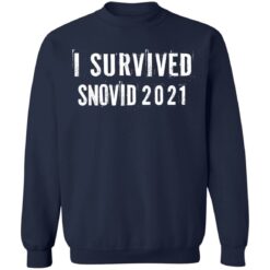Texas I survived snovid 2021 shirt $19.95