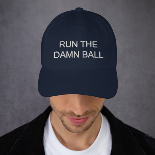 Run The Damn Ball hat $24.95