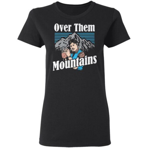 Uncle Rico over them mountains shirt $19.95