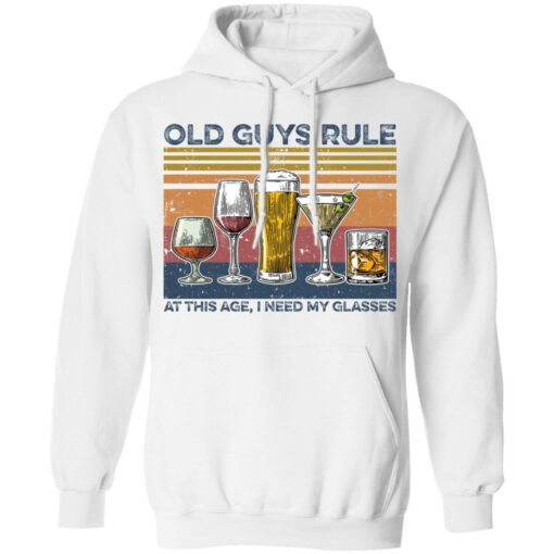 Wine Old guys rule at this age I need my glasses shirt $19.95