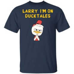 Larry I'm on ducktales shirt $19.95 redirect03022021080337 1