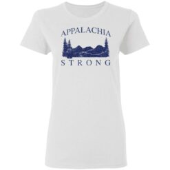 Mountain appalachia strong shirt $19.95