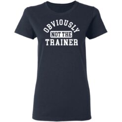 Obviously not the trainer shirt $19.95