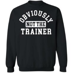 Obviously not the trainer shirt $19.95 redirect03032021090309 8
