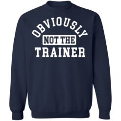 Obviously not the trainer shirt $19.95