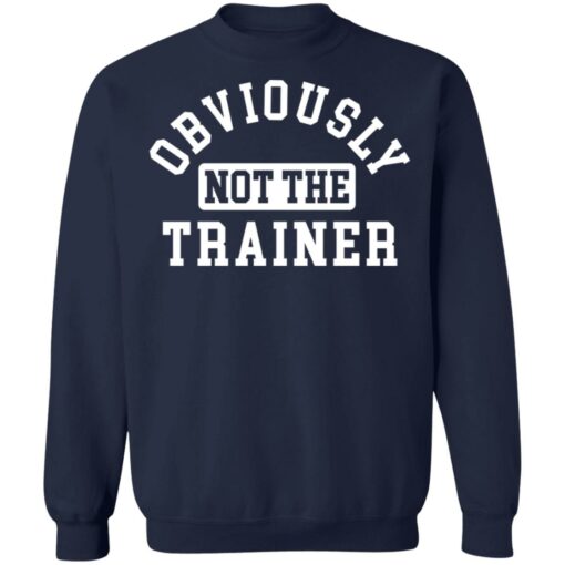 Obviously not the trainer shirt $19.95 redirect03032021090309 9