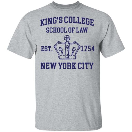 King’s college school of law est 1954 New York city shirt $19.95