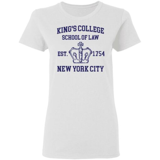 King’s college school of law est 1954 New York city shirt $19.95