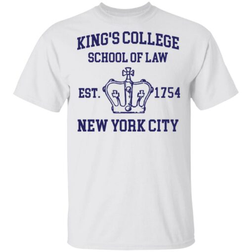 King’s college school of law est 1954 New York city shirt $19.95 redirect03042021040324
