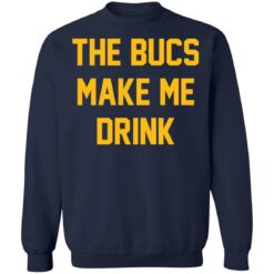 The bucs make me drink shirt $19.95 redirect03042021040341 9