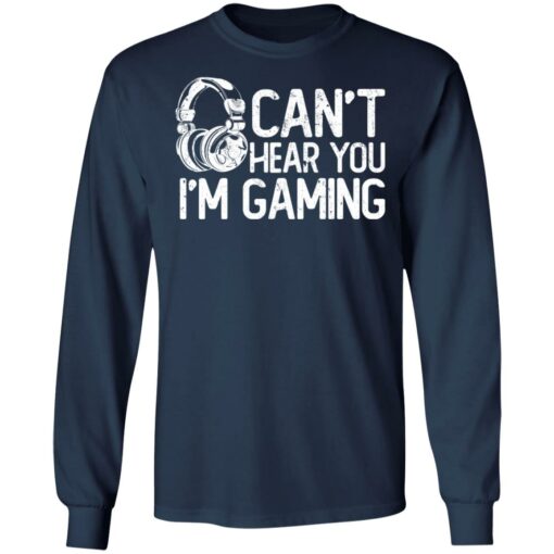 I can’t hear you i’m gaming shirt $19.95 redirect03042021040342 5