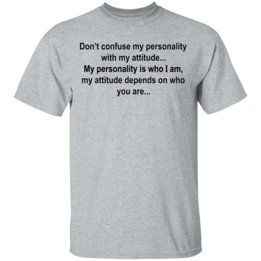 Don’t confuse my personality shirt $19.95 redirect03042021220303 1