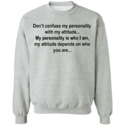 Don’t confuse my personality shirt $19.95 redirect03042021220303 8