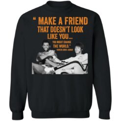 Kareem Abdul Jabbar make a friend shirt $19.95