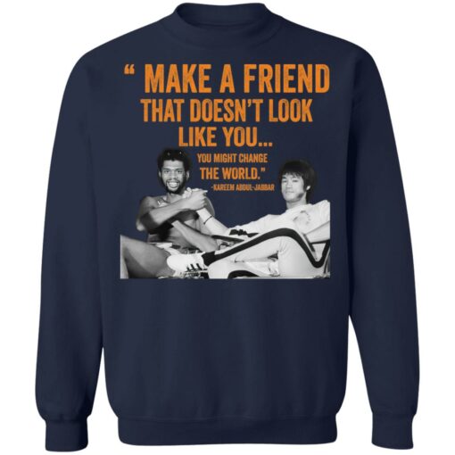 Kareem Abdul Jabbar make a friend shirt $19.95