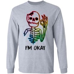 Skeleton pride gay i'm okay shirt $19.95 redirect03052021020321 4