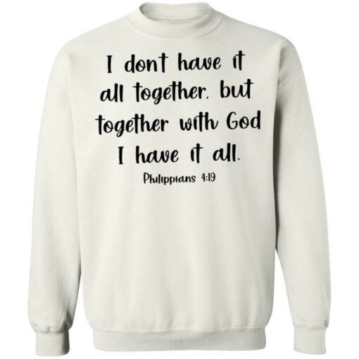 I don't have it all together but together with God i have it all shirt $19.95 redirect03062021220323 9