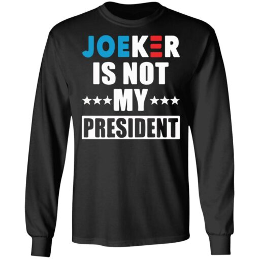 Joeker is not my president shirt $19.95 redirect03062021220333 4