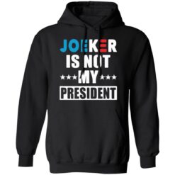 Joeker is not my president shirt $19.95 redirect03062021220333 6
