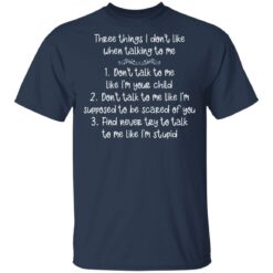 Three things I don’t like when talking to me shirt $19.95 redirect03072021220320 1