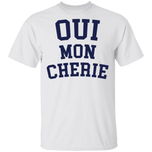 Oui mon Cherie shirt $19.95 redirect03072021220341 10