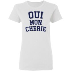 Oui mon Cherie shirt $19.95 redirect03072021220341 12