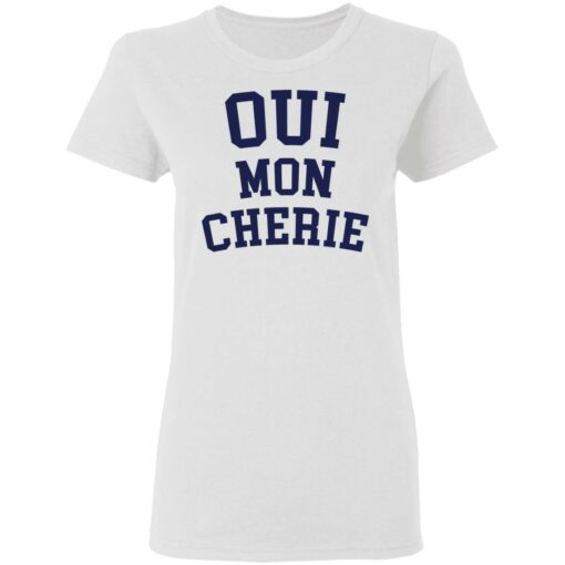 Oui mon Cherie shirt $19.95