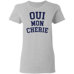 Oui mon Cherie shirt $19.95 redirect03072021220341 13